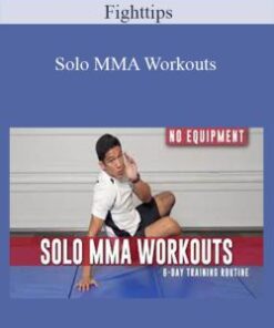 Fighttips – Solo MMA Workouts