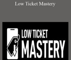 Frank Kern & Aaron Fletcher – Low Ticket Mastery