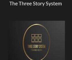 Frank Kern – The Three Story System