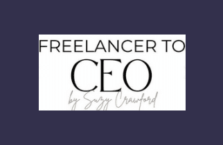 Freelancer To CEO Program by Suzy Crawford
