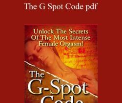 Gabrielle Moore – The G Spot Code pdf