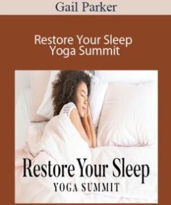 Gail Parker – Restore Your Sleep Yoga Summit