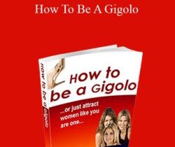 Gary Brodsky – How To Be A Gigolo