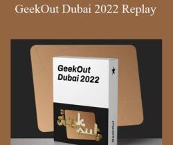 GeekOut Dubai 2022 Replay