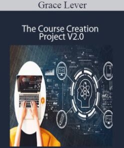 Grace Lever – The Course Creation Project V2.0