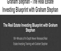[Download Now] Graham Stephan – The Real Estate Investing Blueprint with Graham Stephan