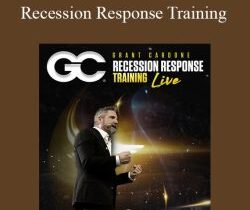 Grant Cardone – Recession Response Training