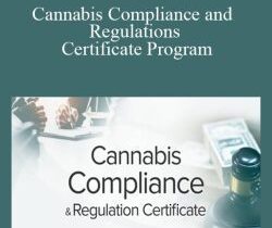 Green Flower – Cannabis Compliance and Regulations Certificate Program