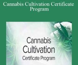 Green-flower – Cannabis Cultivation Certificate Program
