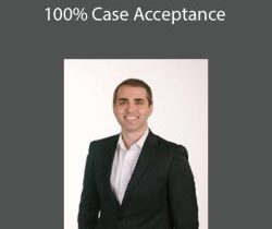 Greg Stanley – 100% Case Acceptance