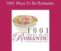 Gregory Godek – 1001 Ways To Be Romantic