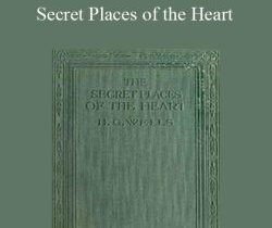 HG Wells – Secret Places of the Heart