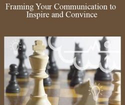 Hans de Bruijn & Jet Pagnier – Framing Your Communication to Inspire and Convince