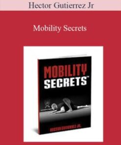 Hector Gutierrez Jr – Mobility Secrets
