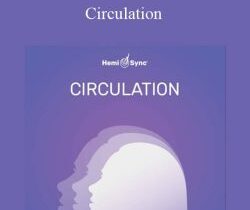 Hemi-Sync – Circulation