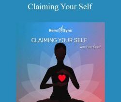 Hemi-Sync – Claiming Your Self