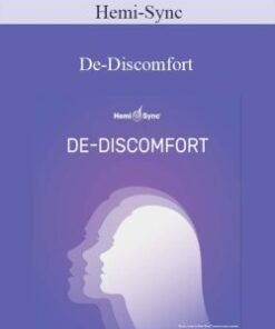 Hemi-Sync – De-Discomfort