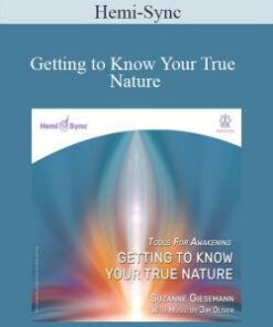 Hemi-Sync – Getting to Know Your True Nature