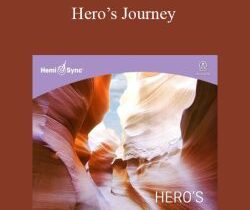 Hemi-Sync – Hero’s Journey