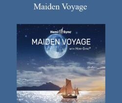 Hemi-Sync – Maiden Voyage