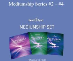 Hemi-Sync – Mediumship Series #2 – #4