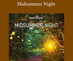 Hemi-Sync – Midsummer Night