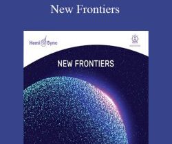 Hemi-Sync – New Frontiers