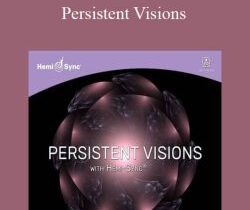 Hemi-Sync – Persistent Visions