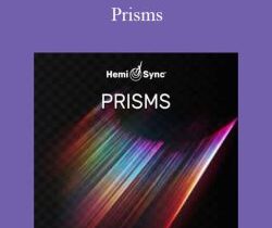 Hemi-Sync – Prisms