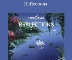 Hemi-Sync – Reflections