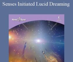 Hemi-Sync – Senses Initiated Lucid Dreaming