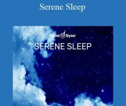 Hemi-Sync – Serene Sleep
