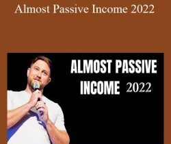 Ian Stanley – Almost Passive Income 2022