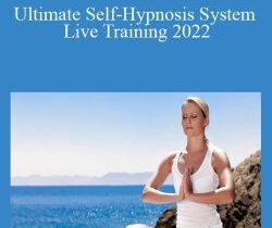 Igor Ledochowski – Ultimate Self-Hypnosis System Live Training 2022