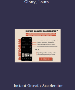Instant Growth Accelerator Program By Ginny , Laura