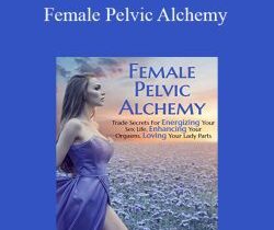 Isa Herrera – Female Pelvic Alchemy
