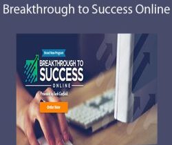 Jack Canfield – Breakthrough to Success Online