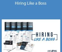 James Friel – Hiring Like a Boss