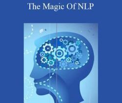 Jay Abraham – The Magic Of NLP