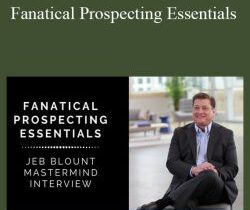 Jeb Blount – Fanatical Prospecting Essentials