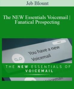 Jeb Blount – The NEW Essentials Voicemail | Fanatical Prospecting