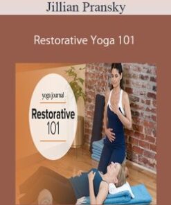 Jillian Pransky – Restorative Yoga 101