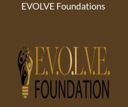 Jim Fortin – EVOLVE Foundations