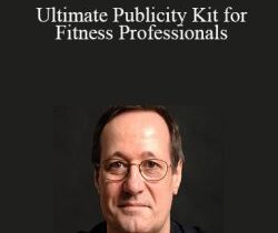 Jim Labadie – Ultimate Publicity Kit for Fitness Professionals