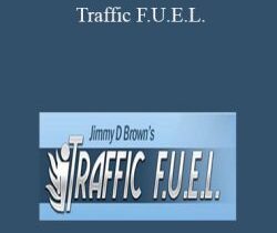 Jimmy D. Brown – Traffic F.U.E.L.