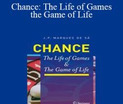 Joaquim P Marques de Sa – Chance: The Life of Games and the Game of Life