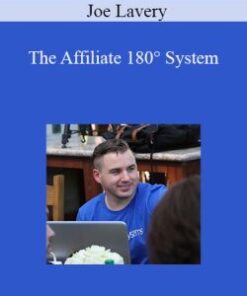 Joe Lavery – The Affiliate 180° System
