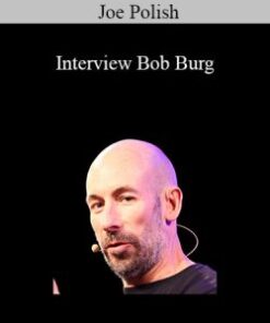 Joe Polish – Interview Bob Burg