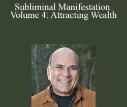Joe Vitale – Subliminal Manifestation Volume 4: Attracting Wealth