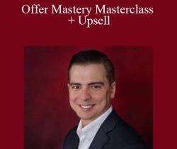 Joel Erway – Offer Mastery Masterclass + Upsell